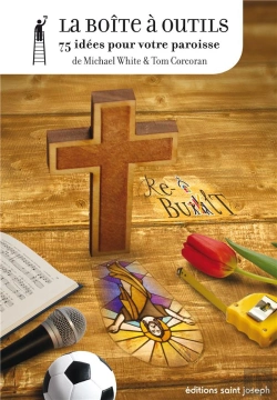 Bertrand.pt - La Boite A Outils - 75 Idees Pour Votre Paroisse
