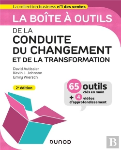 Bertrand.pt - La Boite A Outils De La Conduite Du Changement - 2e Ed.