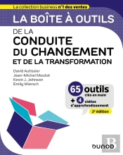 La Boîte À Outils : De La Conduite Du Changement Et De La Transformation (2e Édition)
