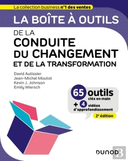 Bertrand.pt - La Boîte À Outils : De La Conduite Du Changement Et De La Transformation (2e Édition)