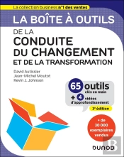 La Boîte À Outils : De La Conduite Du Changement Et De La Transformation (3e Édition)