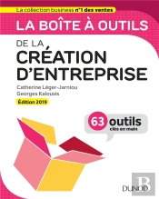La Boîte À Outils ; De La Création D'Entreprise ; 64 Outils & Méthodes (Édition 2019)