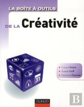La Boite A Outils; De La Créativité En Entreprise