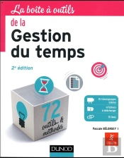La Boite A Outils De La Gestion Du Temps - 2e Ed.