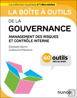 Bertrand.pt - La Boîte À Outils : De La Gouvernance : Management Des Risques Et Contrôle Interne