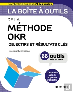 Bertrand.pt - La Boîte À Outils : De La Méthode Okr : Objectifs Et Résultats Clés