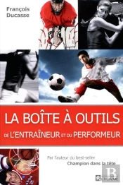 La Boite A Outils De L'Entraineur Et Du Performeur