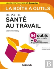 La Boîte À Outils : De Votre Santé Au Travail
