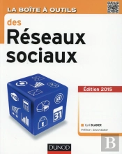 La Boîte À Outils Des Réseaux Sociaux (3e Édition)