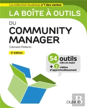 La Boîte À Outils ; Du Community Manager (2e Édition)