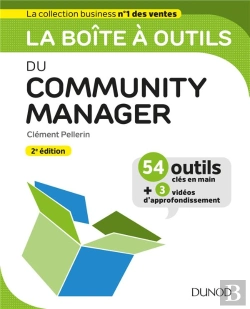 Bertrand.pt - La Boîte À Outils ; Du Community Manager (2e Édition)