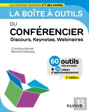 La Boîte À Outils : Du Conférencier : Discours, Keynotes, Webinaires (2e Édition)