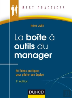 Bertrand.pt - La Boite A Outils Du Manager - 2e Edition - 55 Fiches Pratiques Pour Piloter Son Equipe