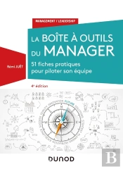La Boîte À Outils Du Manager ; 51 Fiches Pratiques Pour Piloter Son Équipe (4e Édition)