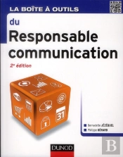 La Boite A Outils; Du Responsable Communication (2e Édition)