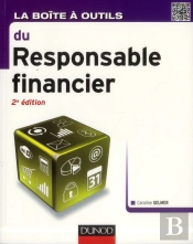 La Boite A Outils Du Responsable Financier - 2e Ed.