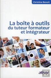 La Boite A Outils Du Tuteur Formateur Et Integrateur