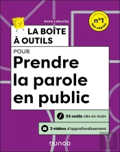 La Boîte À Outils : Pour Prendre La Parole En Public (2e Édition)