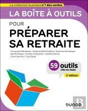 La Boîte À Outils : Pour Préparer Sa Retraite (2e Édition)