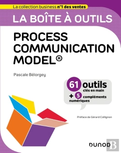 Bertrand.pt - La Boîte À Outils : Process Communication Model  : 61 Outils Clés En Main + 5 Compléments Numériques