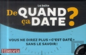 La Boite De Quand Ca Date ?