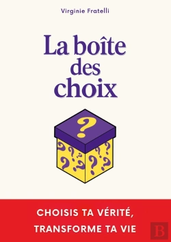 Bertrand.pt - La Boîte Des Choix : Un Livre Interactif Unique Pour Choisir Ta Vérité Et Transformer Ta Vie.