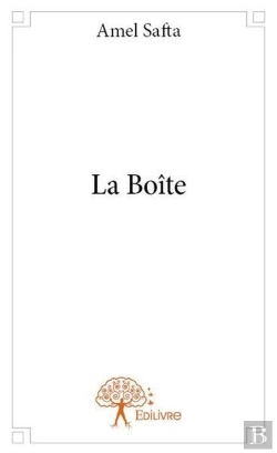 Bertrand.pt - La Boîte ; Histoire Pour Enfants...
