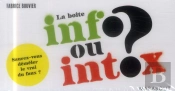 La Boite Info Ou Intox ?