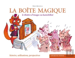 Bertrand.pt - La Boîte Magique ; Le Théâtre D'Images Ou Kamishibaï