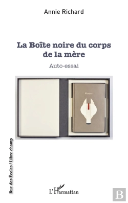Bertrand.pt - La Boîte Noire Du Corps De La Mère : Auto-Essai