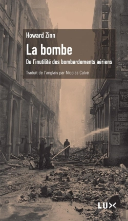 Bertrand.pt - La Bombe ; De L'Inutile Des Bombardements Aériens