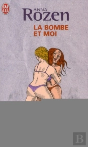 La Bombe Et Moi