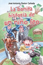 La Bonita Historia De Un Niño Feo