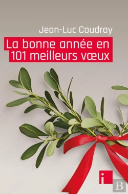 Bertrand.pt - La Bonne Année En 101 Meilleurs Voeux
