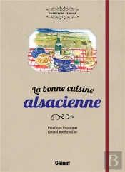 La Bonne Cuisine Alsacienne