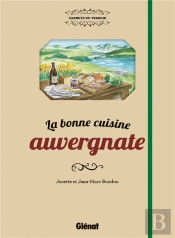 La Bonne Cuisine Auvergnate