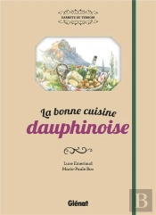 La Bonne Cuisine Dauphinoise