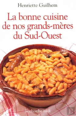 Bertrand.pt - La Bonne Cuisine De Nos Grands-Meres Du Sud-Ouest