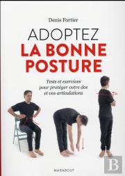 La Bonne Posture, Une Methode Anti-Douleur