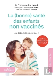 La Bonne (Santé) Des Enfants Non Vaccinés