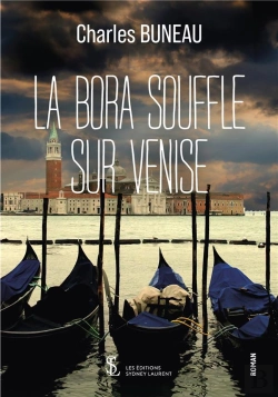 Bertrand.pt - La Bora Souffle Sur Venise