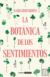 La Botánica De Los Sentimientos