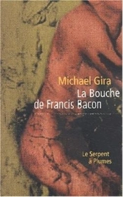 La Bouche De Francis Bacon