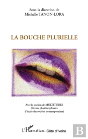 La Bouche Plurielle