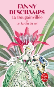 La Bougainvillée Tome 1 : Le Jardin Du Roi