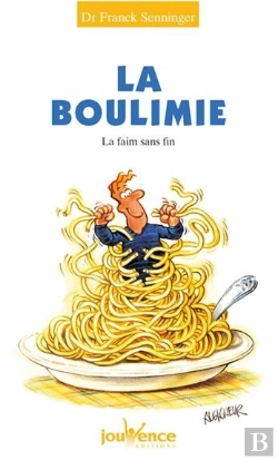 Bertrand.pt - La Boulimie ; La Faim Sans Fin