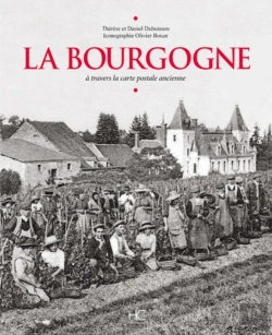 Bertrand.pt - La Bourgogne A Travers La Carte Postale Ancienne