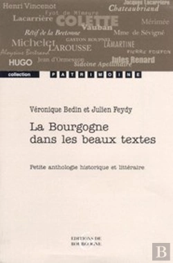 Bertrand.pt - La Bourgogne Dans Les Beaux Textes