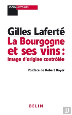 Bertrand.pt - La Bourgogne Et Ses Vins : Image D'Origine Contrôlée