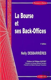 La Bourse Et Ses Back-Offices (4e Edition)